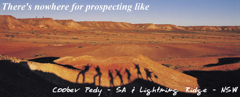 Prospecting for gold and opals in Coober Pedy and Lightning Ridge Australia